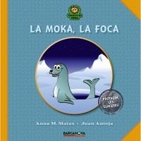 MOKA, LA FOCA (TERRITORI VERD) | 9788448928742 | MATAS ROS, ANNA M. / ANTOJA MAS, JOAN | Llibreria Aqualata | Comprar llibres en català i castellà online | Comprar llibres Igualada