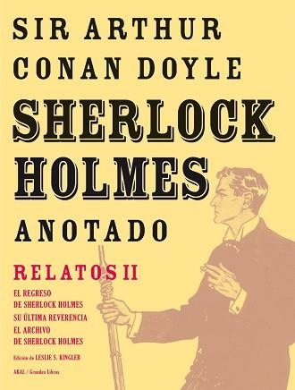 SHERLOCK HOLMES ANOTADO II: EL REGRESO DE SHERLOCK HOLMES | 9788446025436 | DOYLE, ARTHUR CONAN , SIR (1859-1930) | Llibreria Aqualata | Comprar llibres en català i castellà online | Comprar llibres Igualada