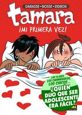 TAMARA. MI PRIMERA VEZ | 9788467907193 | DARASSE / BOSSE / ZIDROU | Llibreria Aqualata | Comprar llibres en català i castellà online | Comprar llibres Igualada