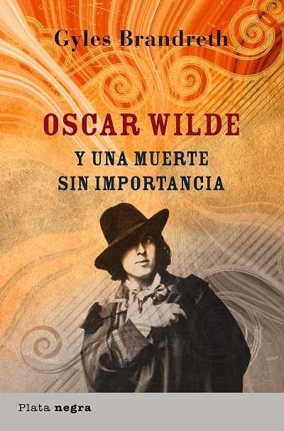 OSCAR WILDE Y UNA MUERTE SIN IMPORTANCIA | 9788493618025 | BRANDRETH, GYLES | Llibreria Aqualata | Comprar llibres en català i castellà online | Comprar llibres Igualada