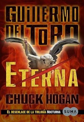 ETERNA (TRILOGIA DE LA OSCURIDAD III) | 9788483652558 | DEL TORO, GUILLERMO / HOGAN, CHUCK | Llibreria Aqualata | Comprar llibres en català i castellà online | Comprar llibres Igualada