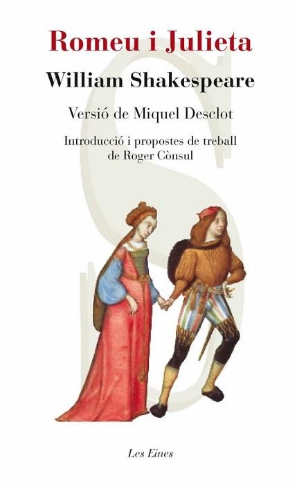 ROMEU I JULIETA (LES EINES 39) | 9788492672462 | SHAKESPEARE, WILLIAM | Llibreria Aqualata | Comprar llibres en català i castellà online | Comprar llibres Igualada