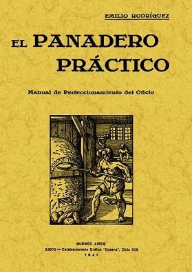 PANADERO PRACTICO, EL. MANUAL DE PERFECCIONAMIENTO DEL OFICIO | 9788497615730 | RODRIGUEZ, EMILIO | Llibreria Aqualata | Comprar llibres en català i castellà online | Comprar llibres Igualada