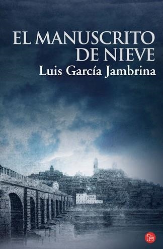 MANUSCRITO DE NIEVE, EL (P.L. 363-2) | 9788466319454 | GARCIA JAMBRINA, LUIS | Llibreria Aqualata | Comprar llibres en català i castellà online | Comprar llibres Igualada