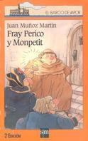 FRAY PERICO Y MONTPETIT (B.V. NARANJA 110) | 9788434860292 | MUÑOZ MARTIN, JUAN | Llibreria Aqualata | Comprar llibres en català i castellà online | Comprar llibres Igualada