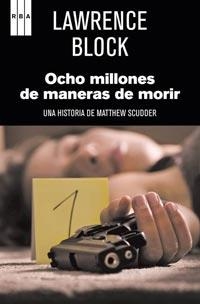 OCHO MILLONES DE MANERAS DE MORIR | 9788498679762 | BLOCK, LAWRENCE | Llibreria Aqualata | Comprar llibres en català i castellà online | Comprar llibres Igualada