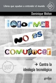 INFORMAR NO ES COMUNICAR | 9788497845250 | WOLTON, DOMINIQUE | Llibreria Aqualata | Comprar llibres en català i castellà online | Comprar llibres Igualada