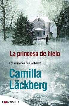 PRINCESA DE HIELO, LA (EMBOLSILLO 31-1) | 9788415140054 | LACKBERG, CAMILLA | Llibreria Aqualata | Comprar llibres en català i castellà online | Comprar llibres Igualada