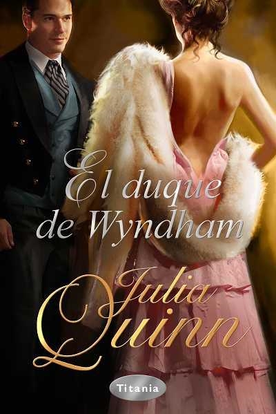 DUQUE DE WYNDHAM, EL  | 9788492916177 | QUINN, JULIA | Llibreria Aqualata | Comprar llibres en català i castellà online | Comprar llibres Igualada