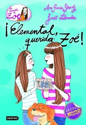 ELEMENTAL, QUERIDA ZOE (ZOE 2) | 9788408100614 | GARCIA-SIÑERIZ, ANA / LABANDA, JORDI | Llibreria Aqualata | Comprar llibres en català i castellà online | Comprar llibres Igualada