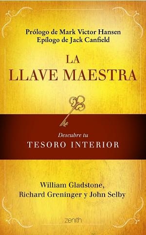 LLAVE MAESTRA, LA (ZENITH) | 9788408108504 | GLADSTONE, WILLIAM / GRENINGER, RICHARD / SELBY, JOHN | Llibreria Aqualata | Comprar llibres en català i castellà online | Comprar llibres Igualada