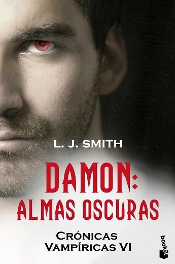 DAMON. ALMAS OSCURAS (CRONICAS VAMPIRICAS VI) (BOOKET 1259) | 9788408110545 | SMITH, L.J. | Llibreria Aqualata | Comprar libros en catalán y castellano online | Comprar libros Igualada