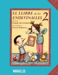 LLIBRE DE LES ENDEVINALLES 2, EL | 9788448926687 | ALCOVBERRO, CARME (SEL) / SERRANO, LUCIA (IL·LUSTR | Llibreria Aqualata | Comprar llibres en català i castellà online | Comprar llibres Igualada