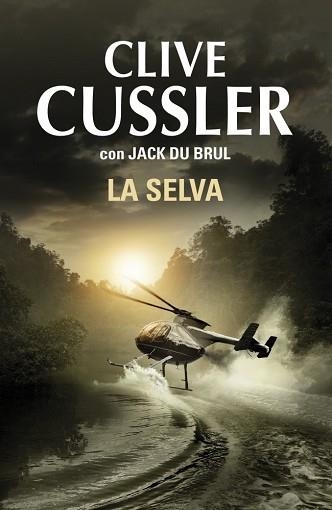 SELVA, LA | 9788401352249 | CUSSLER, CLIVE / DU BRUL, JACK | Llibreria Aqualata | Comprar llibres en català i castellà online | Comprar llibres Igualada