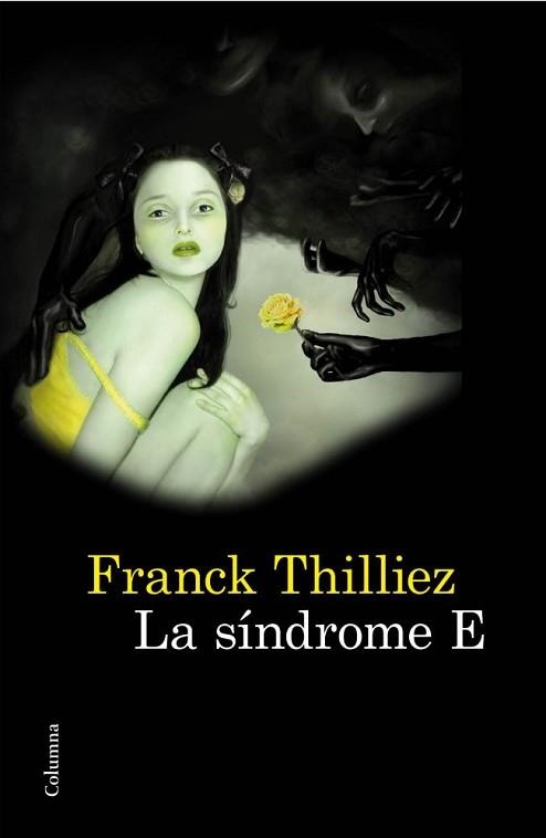 SINDROME E, LA (CLASSICA 918) | 9788466414746 | THILLIEZ, FRANK | Llibreria Aqualata | Comprar llibres en català i castellà online | Comprar llibres Igualada