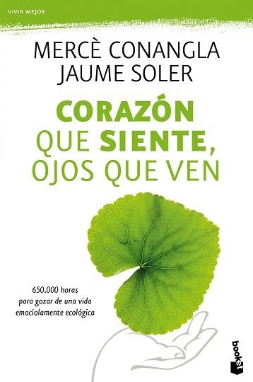 CORAZON QUE SIENTE, OJOS QUE VEN (BOOKET 4154) | 9788408110477 | CONANGLA, MERCE / SOLER, JAUME | Llibreria Aqualata | Comprar llibres en català i castellà online | Comprar llibres Igualada