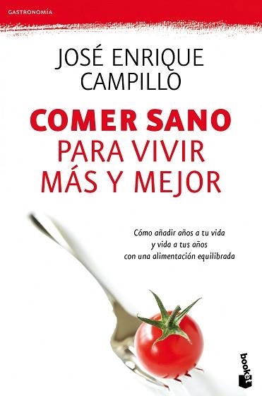 COMER SANO PARA VIVIR MAS Y MEJOR (BOOKET 4151) | 9788423344499 | CAMPILLO, JOSE ENRIQUE | Llibreria Aqualata | Comprar libros en catalán y castellano online | Comprar libros Igualada