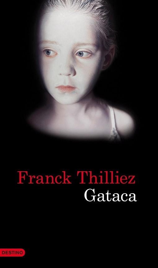 GATACA (ANCORA Y DELFIN 1223) | 9788423345816 | THILLIEZ, FRANCK | Llibreria Aqualata | Comprar llibres en català i castellà online | Comprar llibres Igualada