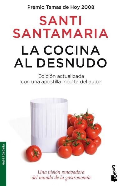 COCINA AL DESNUDO, LA (BOOKET 4104) | 9788484607427 | SANTAMARIA, SANTI | Llibreria Aqualata | Comprar llibres en català i castellà online | Comprar llibres Igualada