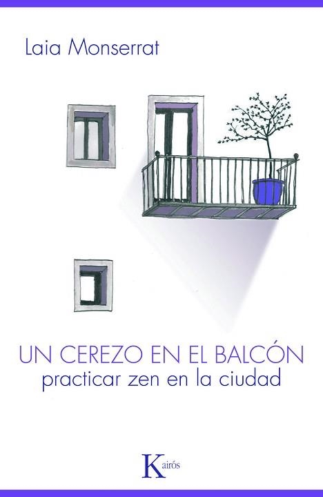 UN CEREZO EN EL BALCON | 9788499880303 | MONSERRAT SANJUÁN, LAIA | Llibreria Aqualata | Comprar llibres en català i castellà online | Comprar llibres Igualada