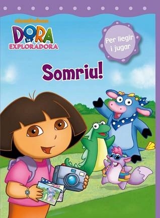 DORA EXPLORADORA. SOMRIU! | 9788448831875 | NICKELODEON | Llibreria Aqualata | Comprar llibres en català i castellà online | Comprar llibres Igualada