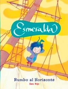 ESMERALDA. RUMBO AL HORIZONTE | 9788479428426 | ROJO, SARA | Llibreria Aqualata | Comprar llibres en català i castellà online | Comprar llibres Igualada