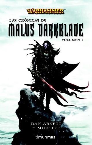 CRONICAS DE MALUS DARKBLADE, LAS VOLUMEN 1 | 9788448038441 | ABNETT, DAN / LEE, MIKE | Llibreria Aqualata | Comprar llibres en català i castellà online | Comprar llibres Igualada