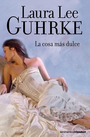 COSA MAS DULCE, LA (BOOKET ROMANTICA 2/9) | 9788408110453 | GUHRKE, LAURA LEE | Llibreria Aqualata | Comprar llibres en català i castellà online | Comprar llibres Igualada