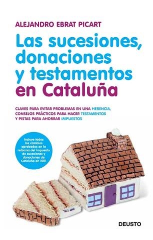 SUCESIONES, DONACIONES Y TESTAMENTOS EN CATALUÑA, LAS | 9788423428649 | EBRAT PICART, ALEJANDRO | Llibreria Aqualata | Comprar llibres en català i castellà online | Comprar llibres Igualada