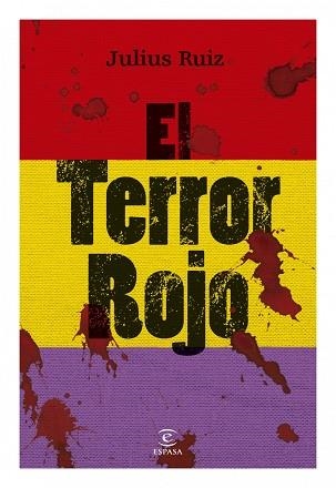 TERROR ROJO, EL | 9788467034332 | RUIZ, JULIUS | Llibreria Aqualata | Comprar llibres en català i castellà online | Comprar llibres Igualada