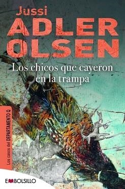 CHICOS QUE CAYERON EN LA TRAMPA, LOS (DEPARTAMENTO Q 2) | 9788415140603 | ADLER-OLSEN, JUSSI | Llibreria Aqualata | Comprar libros en catalán y castellano online | Comprar libros Igualada