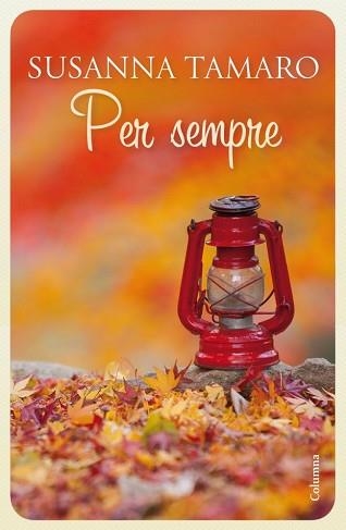 PER SEMPRE (CLASSICA 909) | 9788466414692 | TAMARO, SUSANNA | Llibreria Aqualata | Comprar llibres en català i castellà online | Comprar llibres Igualada