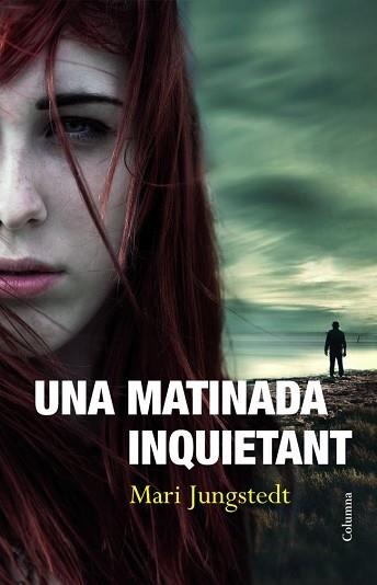 UNA MATINADA INQUIETANT (CLASSICA 913) | 9788466414135 | JUNGSTEDT, MARI | Llibreria Aqualata | Comprar llibres en català i castellà online | Comprar llibres Igualada