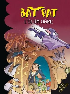 BAT PAT 19. L'ULTIM OGRE | 9788499327297 | PANAVELLO, ROBERTO | Llibreria Aqualata | Comprar llibres en català i castellà online | Comprar llibres Igualada