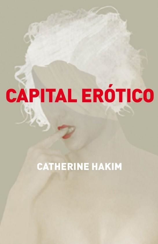 CAPITAL EROTICO | 9788499920597 | HAKIM, CATHERINE | Llibreria Aqualata | Comprar llibres en català i castellà online | Comprar llibres Igualada