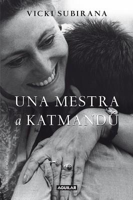 UNA MESTRA A KATMANDU | 9788403052802 | SUBIRANA RODRIGUEZ, VICTORIA | Llibreria Aqualata | Comprar llibres en català i castellà online | Comprar llibres Igualada