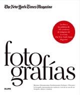 FOTOGRAFIAS. THE NEW YORK TIMES MAGAZINE | 9788498015751 | RYAN, KATHY / MARZORATI, GERALD | Llibreria Aqualata | Comprar llibres en català i castellà online | Comprar llibres Igualada