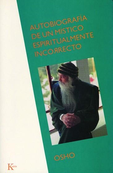 OSHO / AUTOB. DE UN MISTICO ESPIR. INCORRECTO (SABIDU. PER.) | 9788472454835 | OSHO | Llibreria Aqualata | Comprar llibres en català i castellà online | Comprar llibres Igualada