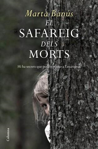 SAFAREIG DELS MORTS, EL | 9788466414548 | BANÚS, MARTA | Llibreria Aqualata | Comprar llibres en català i castellà online | Comprar llibres Igualada