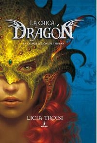 CHICA DRAGÓN 1, LA. LA MALDICION DE THUBAN | 9788427201439 | TROISI, LICIA | Llibreria Aqualata | Comprar llibres en català i castellà online | Comprar llibres Igualada