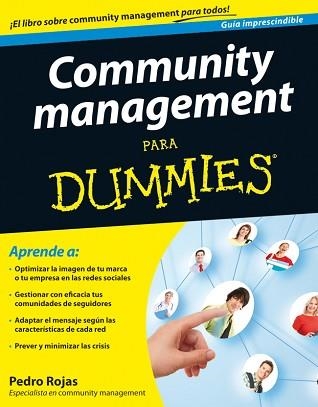 COMMUNITY MANAGEMENT PARA DUMMIES | 9788432921643 | ROJAS, PEDRO | Llibreria Aqualata | Comprar llibres en català i castellà online | Comprar llibres Igualada