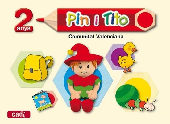 PIN I TITO 2 ANYS. COMUNITAT VALENCIANA | 9788447401895 | Llibreria Aqualata | Comprar llibres en català i castellà online | Comprar llibres Igualada