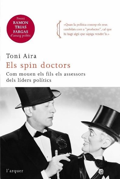 SPIN DOCTORS, ELS (ARQUER) IPE ALTRE ISBN | 9788466410366 | AIRA, TONI | Llibreria Aqualata | Comprar libros en catalán y castellano online | Comprar libros Igualada