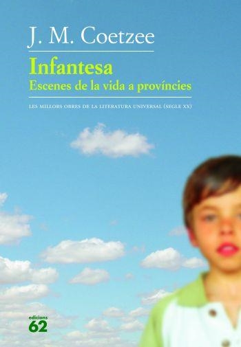 INFANTESA. ESCENES DE LA VIDA A PROVINCIES . IPE UN ALTRE ISBN | 9788429756760 | COETZEE, J.M. | Llibreria Aqualata | Comprar llibres en català i castellà online | Comprar llibres Igualada