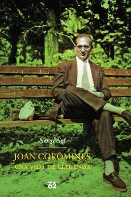 JOAN COROMINES, UNA VIDA DE LLEGENDA - IPE UN ALTRE ISBN | 9788429756838 | SOL, SERGI | Llibreria Aqualata | Comprar llibres en català i castellà online | Comprar llibres Igualada