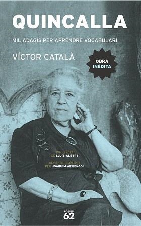 QUINCALLA - IPE UN ALTRE ISBN | 9788429756050 | CATALA, VICTOR | Llibreria Aqualata | Comprar libros en catalán y castellano online | Comprar libros Igualada