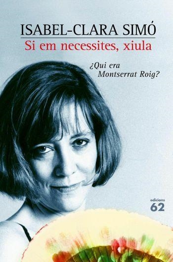 SI EM NECESSITES, XIULA (NO FICCIO 25) - IPE UN ATRE ISBN | 9788429755800 | CLARA SIMO, ISABEL | Llibreria Aqualata | Comprar llibres en català i castellà online | Comprar llibres Igualada