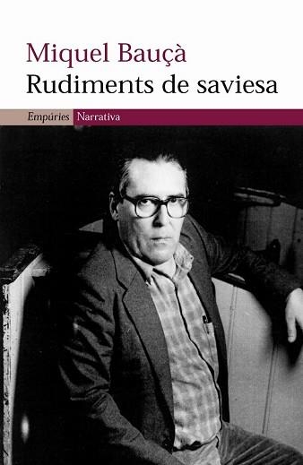 RUDIMENTS DE SAVIESA NARRATIVA 250) - IPE UN ALTRE ISBN | 9788497871167 | BAUÇA, MIQUEL | Llibreria Aqualata | Comprar llibres en català i castellà online | Comprar llibres Igualada