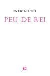 PEU DE REI (POESIA 107) - IPE, UN ALTRE ISBN | 9788429758146 | VIRGILI, ENRIC | Llibreria Aqualata | Comprar llibres en català i castellà online | Comprar llibres Igualada