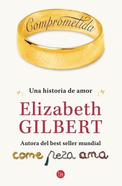 COMPROMETIDA  | 9788466325790 | GILBERT, ELIZABETH | Llibreria Aqualata | Comprar llibres en català i castellà online | Comprar llibres Igualada